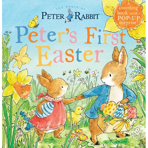 Peter's First Easter: A Counting Book with a Pop-Up Surprise! - Board Book