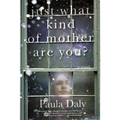 Just What Kind of Mother Are You? - Paperback