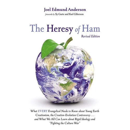 The Heresy of Ham, Revised Edition - Paperback