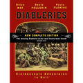 Diableries: The Complete Edition: Stereoscopic Adventures in Hell - Hardcover