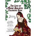 The Life of Anne Boleyn Colouring Book - Paperback