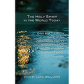 The Holy Spirit in the World Today - Paperback