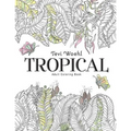 Tropical: Adult Coloring Book - Paperback