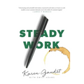 Steady Work - Paperback