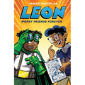 Leon: Worst Friends Forever: A Graphic Novel (Leon #2) - Hardcover