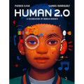 Human 2.0: A Celebration of Human Bionics - Library Binding