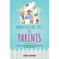 Homeschooling Tips for Parents Guide to Understanding the Homeschool Curriculum Part I - Paperback