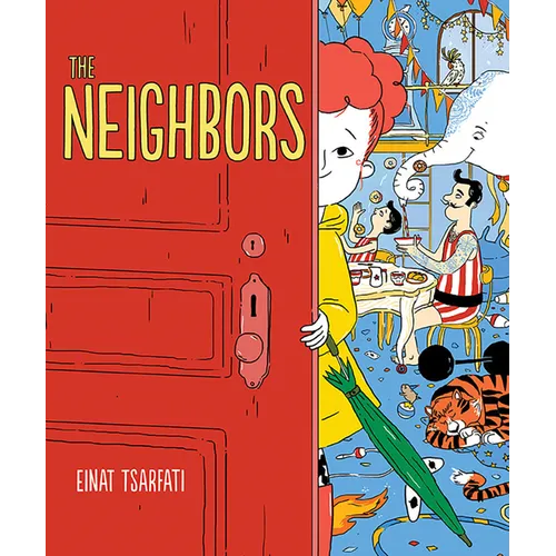 The Neighbors: A Picture Book - Hardcover