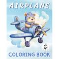 Airplane Coloring Book: A Sky High Coloring Adventure for Kids Ages 4 & Above ǀ 50 Images ǀ Large Print ǀ Perfect Gifts for Kids - Paperback