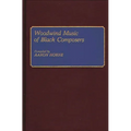 Woodwind Music of Black Composers - Hardcover