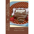 Dark Chocolate Raspberry Creams - Paperback