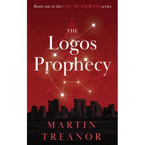 The Logos Prophecy: Fall of Ancients Book 1 - Paperback