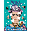 Rebel Girls Stick Together: A Sticker-By-Number Book - Paperback