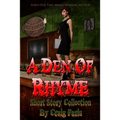 A Den of Rhyme - Short Story Collection - Paperback
