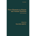 Trace Elements in Human and Animal Nutrition - Hardcover