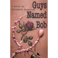 Guys Named Bob - Paperback