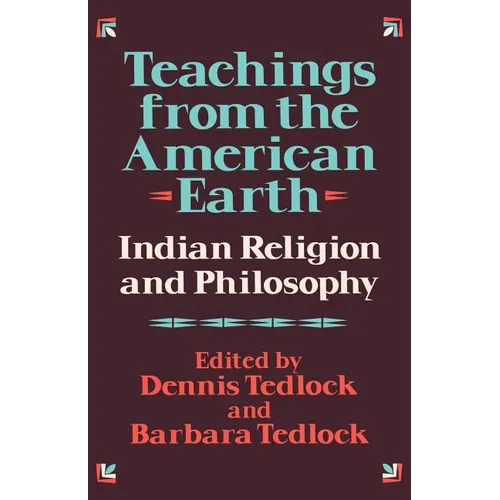 Teachings from the American Earth: Indian Religion and Philosophy - Paperback