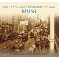 San Francisco's Municipal Railway: Muni - Paperback