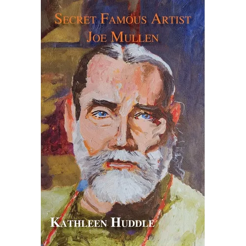 Secret Famous Artist Joe Mullen - Paperback