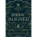 Zodiac Aligned - Hardcover