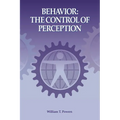 Behavior: The Control of Perception - Paperback