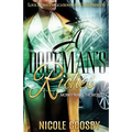 A Dopeman's Riches: Money Rules the World - Paperback