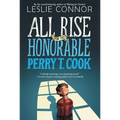 All Rise for the Honorable Perry T. Cook - Paperback