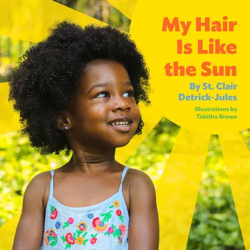 My Hair Is Like the Sun - Board Book