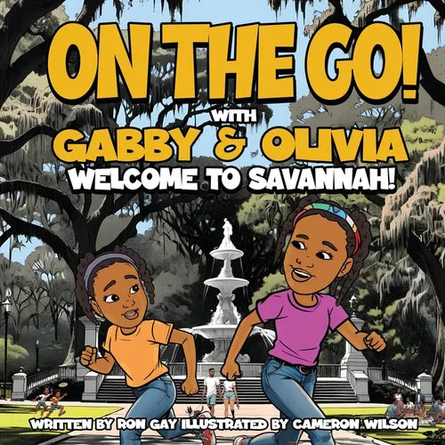 On the Go with Gabby & Olivia Welcome to Savannah! - Paperback