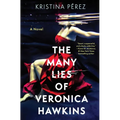 The Many Lies of Veronica Hawkins - Hardcover