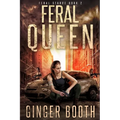 Feral Queen - Paperback