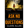 Ask No Questions - Paperback