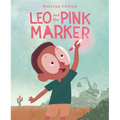 Leo and the Pink Marker - Hardcover