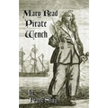 Mary Read: Pirate Wench - Paperback