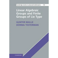 Linear Algebraic Groups and Finite Groups of Lie Type - Hardcover