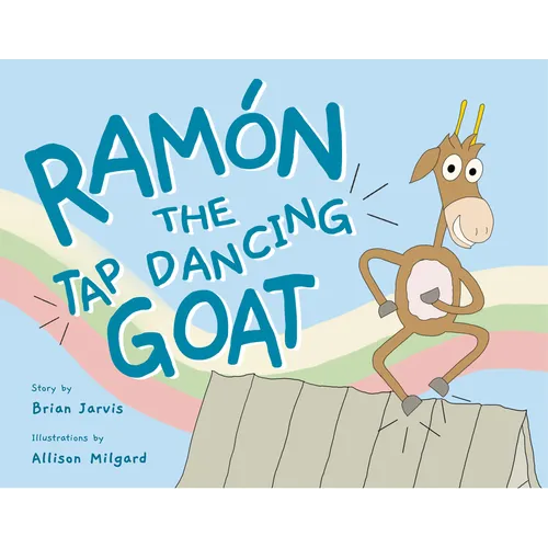 Ramón the Tap Dancing Goat - Paperback