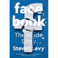 Facebook: The Inside Story - Paperback