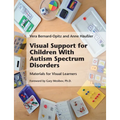 Visual Support for Children With Autism Spectrum Disorders - Paperback