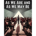 As We Are and As We May Be - Paperback