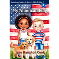 My American Flag: Revolutionary Readers for America's 250th Level 1 - Paperback