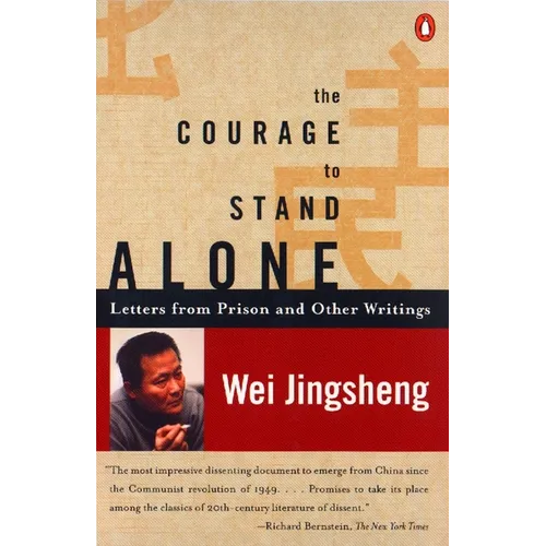 The Courage to Stand Alone: Letters from Prison and Other Writings - Paperback