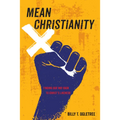 Mean Christianity - Paperback