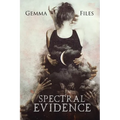 Spectral Evidence - Paperback