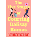 The Five Stages of Courting Dalisay Ramos - Paperback