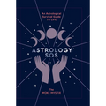 Astrology SOS: An Astrological Survival Guide to Life - Hardcover