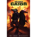 Air Force Gator - Paperback