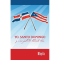 Yo, Santo Domingo y una gota de llanto más. - Paperback