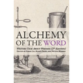 Alchemy of the Word: Writers Talk About Writing: 2nd Edition - Paperback