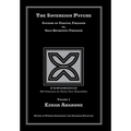 The Sovereign Psyche: Systems of Chattel Freedom vs. Self-Authentic Freedom - Hardcover
