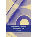 Paradigms in Modern European Comparative Law: A History - Paperback